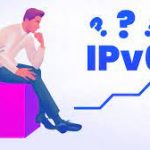 Các phương pháp hay nhất về triển khai IPv6 – Triển khai và quản lý IPv6